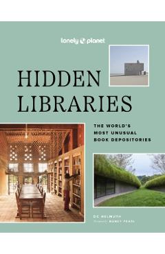 Lonely Planet Hidden Libraries - Dc|pearl Lonely Planet|helmuth