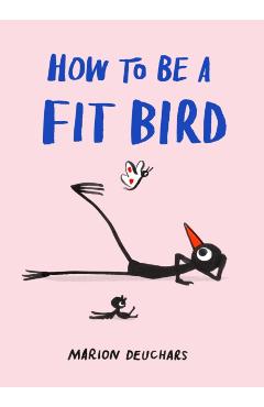 How to be a Fit Bird - Marion Deuchars