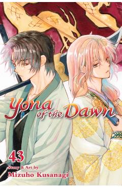 Yona of the Dawn, Vol. 43 - Mizuho Kusanagi