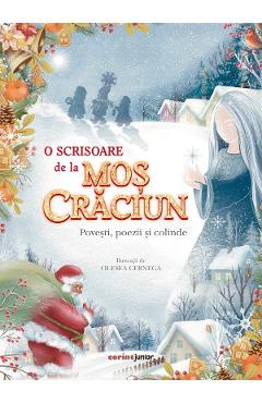 O scrisoare de la Mos Craciun. Povesti, poezii si colinde - CORINT