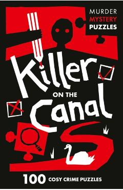 Killer on the Canal -