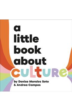 A Little Book About Culture - Denise|campos Morales-soto