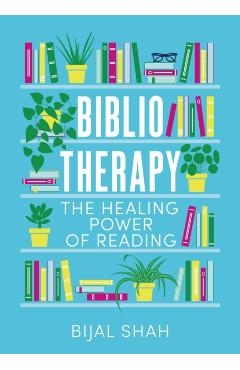 Bibliotherapy - Bijal Shah