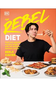 Rebel Diet - Benji Xavier