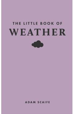 Little Book of Weather - Adam Scaife
