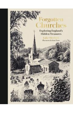 Forgotten Churches - Luke Sherlock