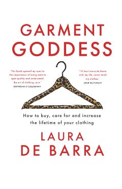 Garment Goddess - Laura De Barra
