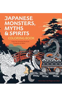 Japanese Monsters, Myths & Spirits Coloring Book -