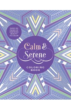 Calm & Serene Coloring Book -