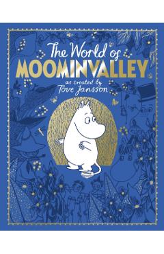 Moomins: The World of Moominvalley - Tove|ardagh Jansson