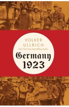 Germany 1923 - Volker Ullrich
