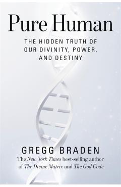 Pure Human - Gregg Braden