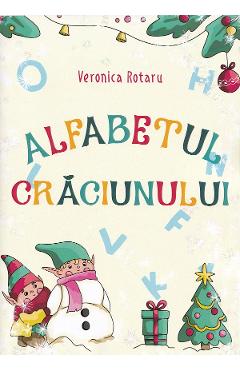 Alfabetul Craciunului - Veronica Rotaru - REVISTEI TIMPUL