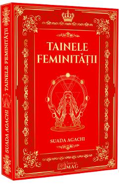 Tainele Feminitatii - Suada Agachi - MAG