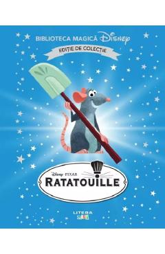 Ratatouille. Biblioteca magica Disney - LITERA