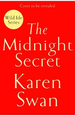 Midnight Secret - Karen Swan