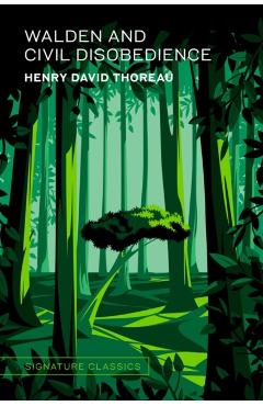 Walden and Civil Disobedience - Henry David Thoreau