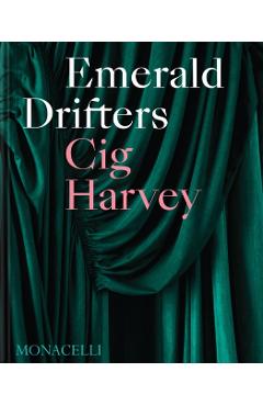 Emerald Drifters - Cig Harvey