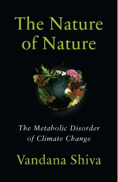 Nature of Nature - Vandana Shiva