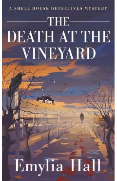 Death at the Vineyard - Emylia Hall