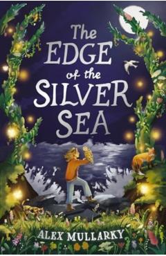 Edge of the Silver Sea - Alex Mullarky