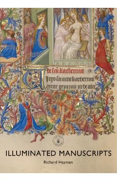 Illuminated Manuscripts - Richard Hayman