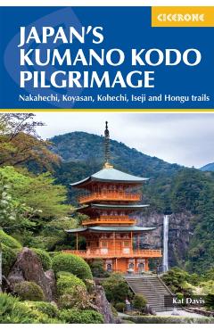 Japan's Kumano Kodo Pilgrimage - Kat Davis