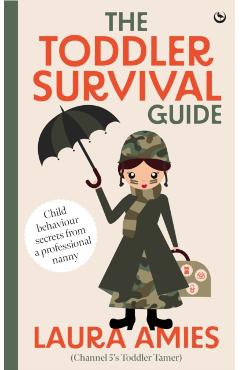 Toddler Survival Guide - Laura Amies