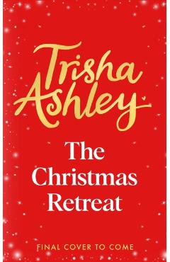 Christmas Retreat - Trisha Ashley