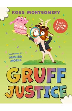 Gruff Justice - Ross Montgomery