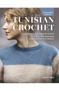 Tunisian Crochet - Helle Kampp Mathorne