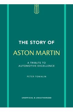 Story of Aston Martin - Peter Tomalin