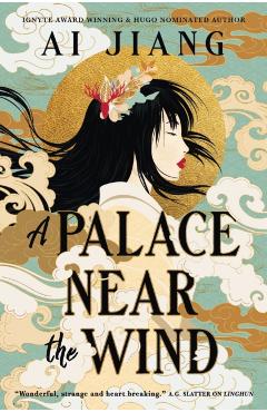 A Palace Near the Wind - Ai Jiang