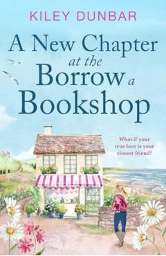 New Chapter at the Borrow a Bookshop - Kiley Dunbar