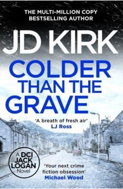 Colder than the Grave - Jd Kirk
