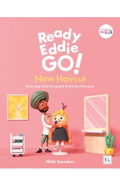 Ready Eddie  Go! New Haircut - Nikki Saunders