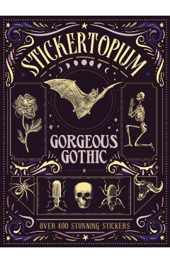 Stickertopium: Gorgeous Gothic - Design Eye