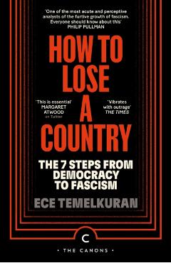 How to Lose a Country - Ece Temelkuran