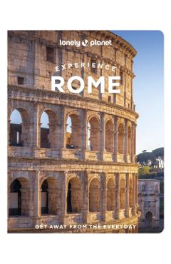 Lonely Planet Experience Rome -