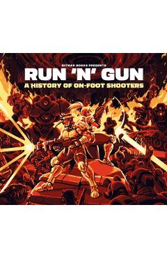 Run 'n' Gun: A History of On-Foot Shooters -