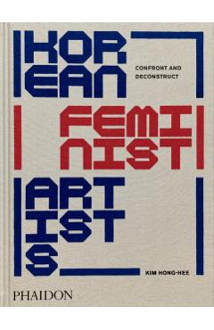 Korean Feminist Artists - Kim|hyesoon Hong-hee