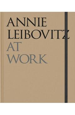 Annie Leibovitz At Work - Annie Leibovitz