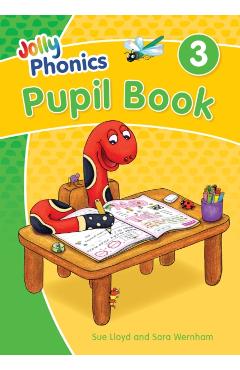 Jolly Phonics Pupil Book 3 - Sara|lloyd Wernham
