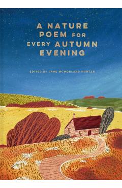 Nature Poem for every Autumn Evening - Jane Mcmorland Hunter