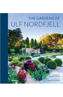 Gardens of Ulf Nordfjell -