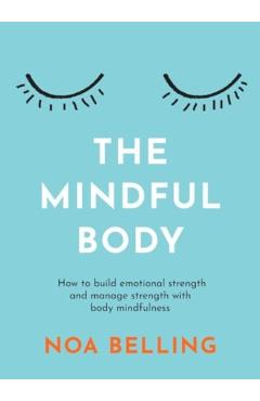Mindful Body - Noa Belling