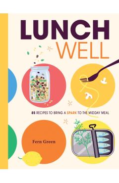Lunch Well - Fern Green
