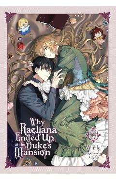 Why Raeliana Ended Up at the Duke's Mansion, Vol. 8 -
