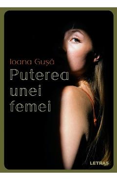 eBook Puterea unei femei - Ioana Gusa
