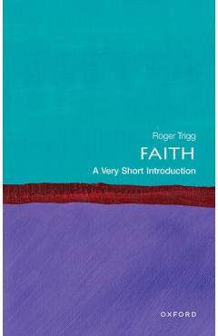Faith - Roger (emeritus Professor Of Philosophy Trigg